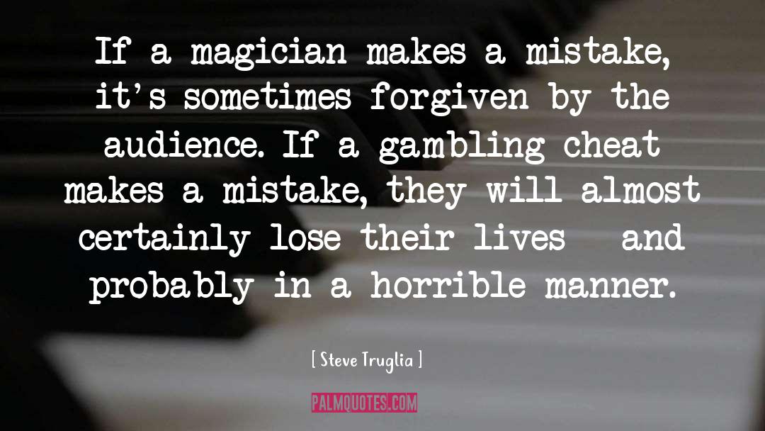 Forgiven quotes by Steve Truglia