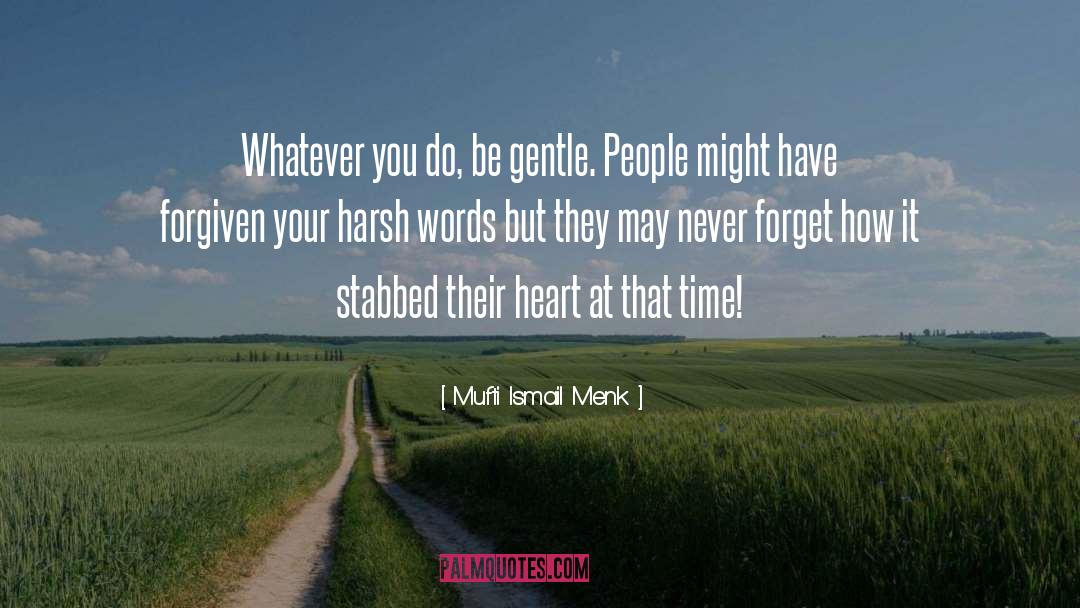 Forgiven quotes by Mufti Ismail Menk