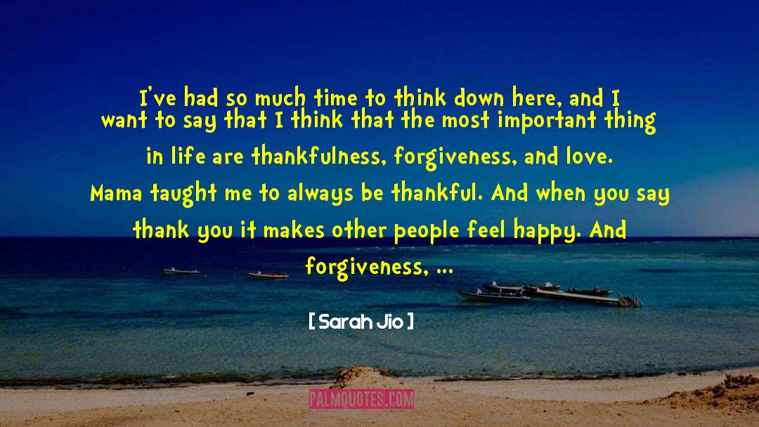 Forgiveness And Love quotes by Sarah Jio