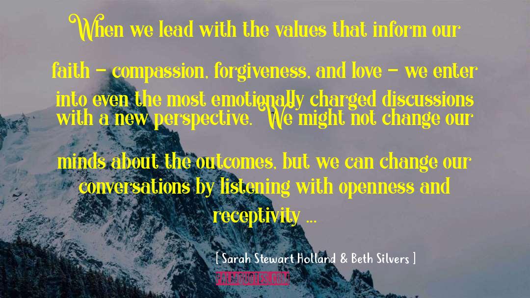 Forgiveness And Love quotes by Sarah Stewart Holland & Beth Silvers