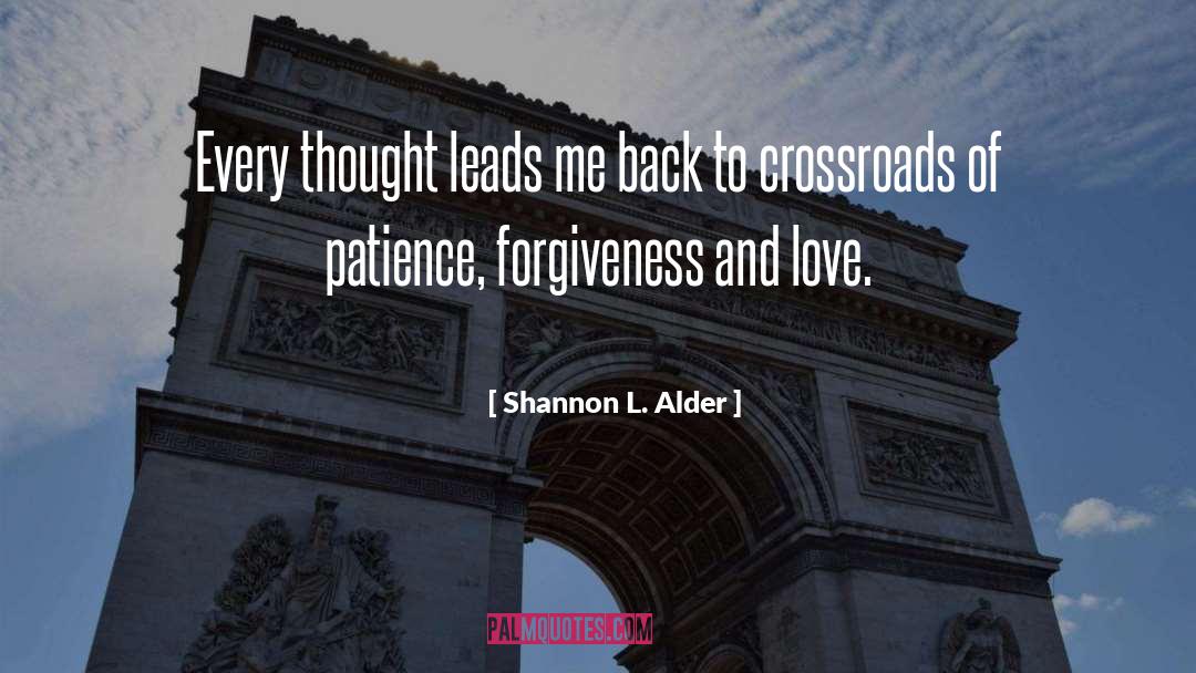 Forgiveness And Love quotes by Shannon L. Alder