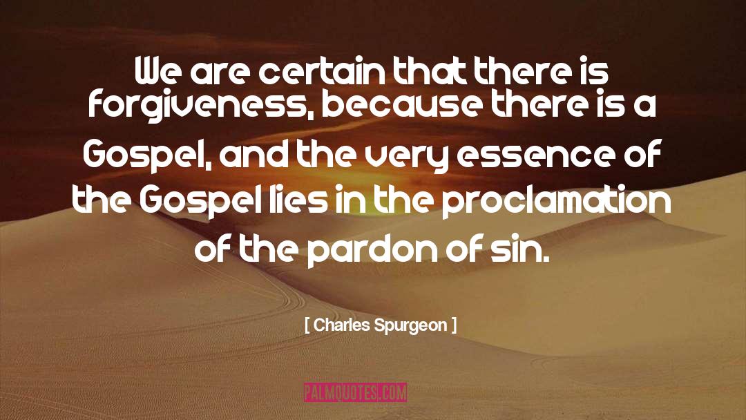 Forgiveness And Peace quotes by Charles Spurgeon