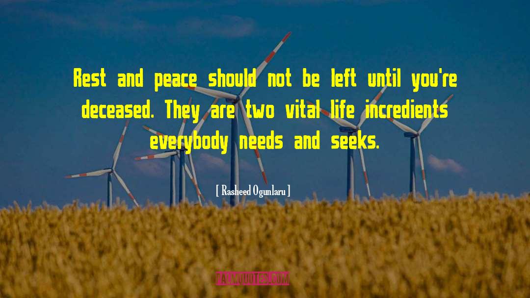 Forgiveness And Peace quotes by Rasheed Ogunlaru