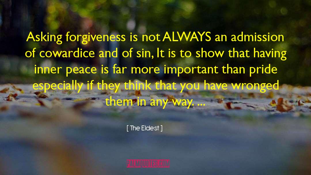 Forgiveness Chance Love quotes by The Eldest