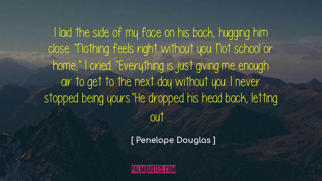 Forgiveness Chance Love quotes by Penelope Douglas