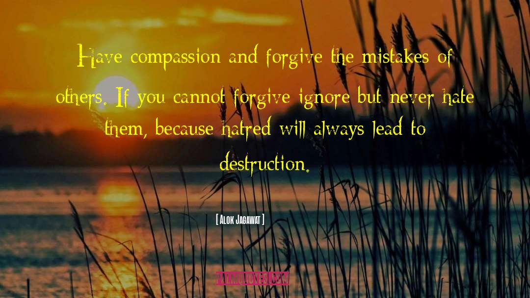 Forgiveness Love quotes by Alok Jagawat