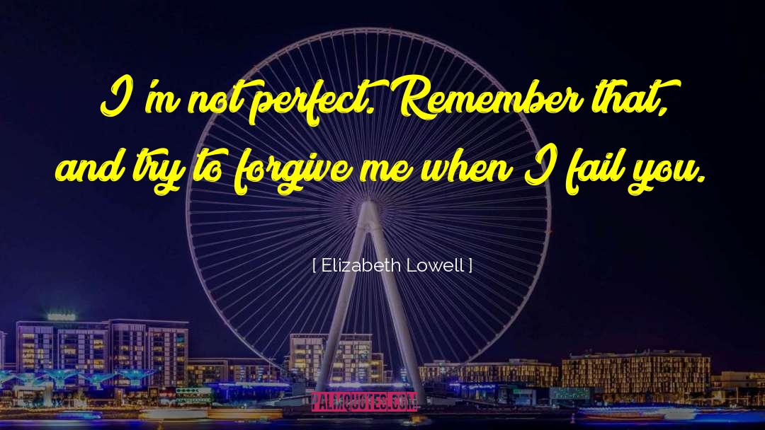 Forgiveness Love quotes by Elizabeth Lowell