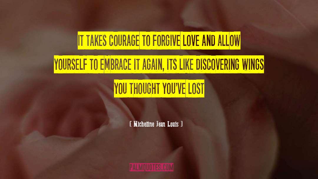 Forgiveness Love quotes by Micheline Jean Louis