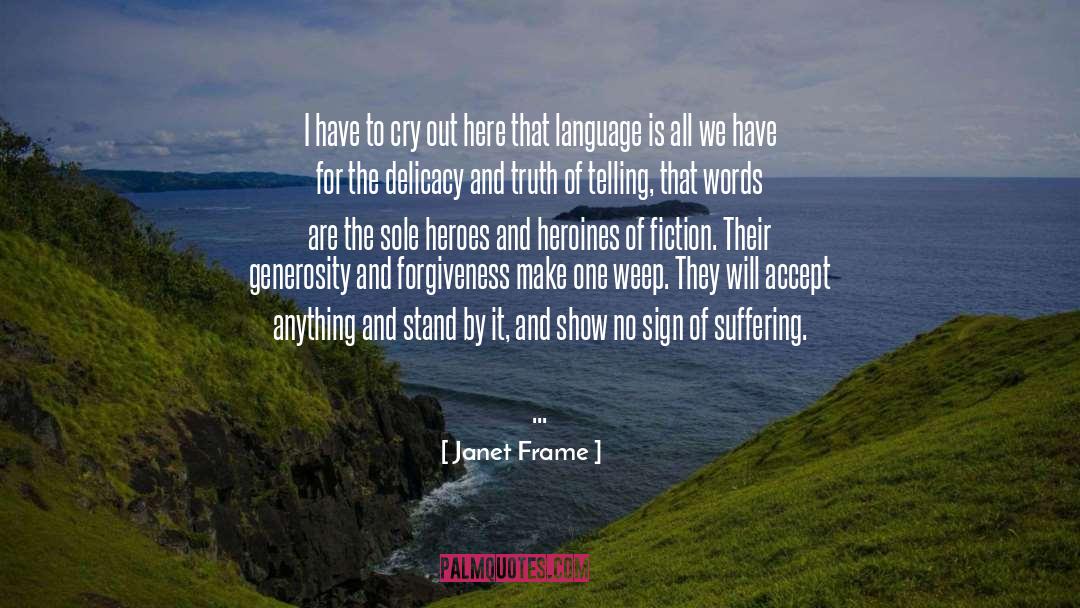 Forgiveness Of Sins quotes by Janet Frame