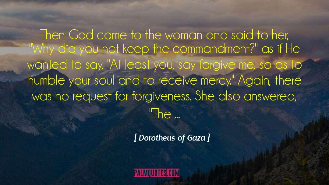 Forgiveness Of Sins quotes by Dorotheus Of Gaza
