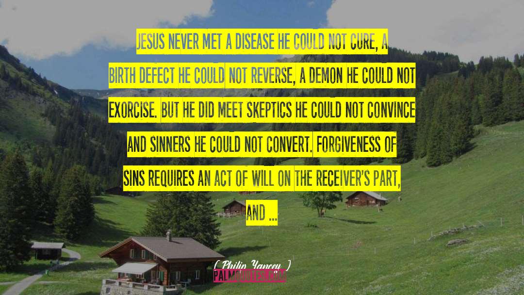 Forgiveness Of Sins quotes by Philip Yancey
