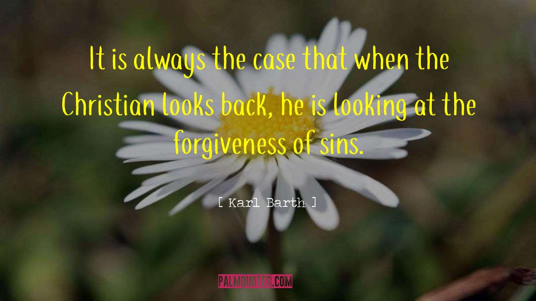 Forgiveness Of Sins quotes by Karl Barth
