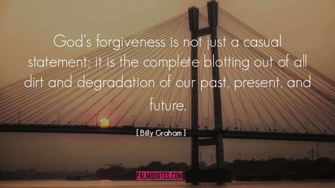 Forgiveness quotes by Billy Graham