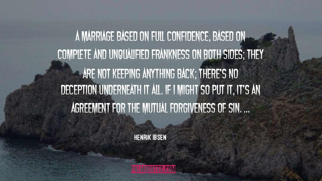 Forgiveness quotes by Henrik Ibsen