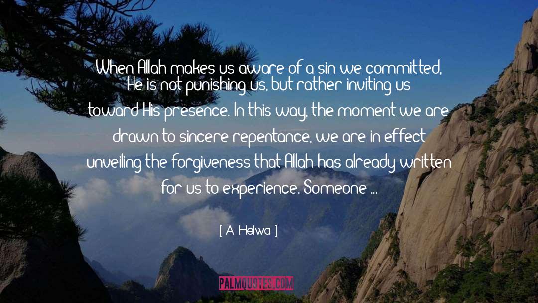 Forgiveness quotes by A. Helwa