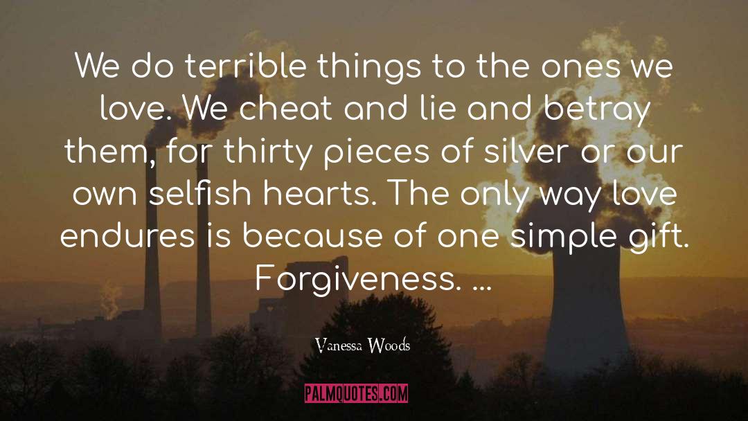 Forgiveness quotes by Vanessa Woods