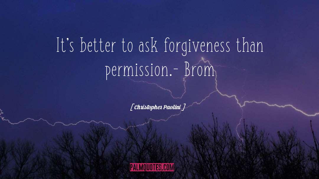 Forgiveness quotes by Christopher Paolini
