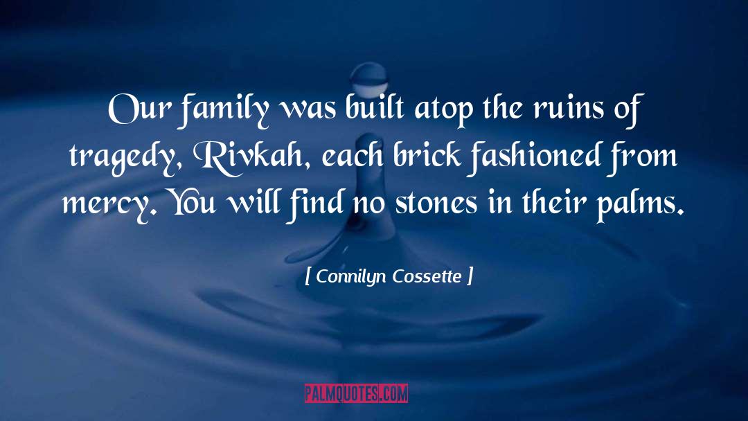 Forgiveness Therapy quotes by Connilyn Cossette