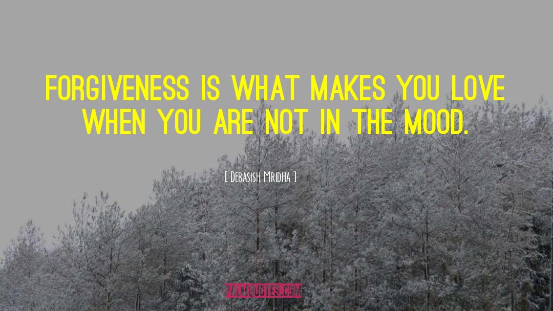 Forgiveness Therapy quotes by Debasish Mridha