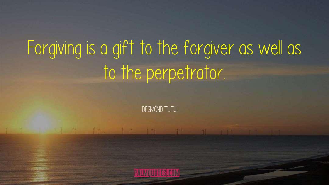 Forgiver quotes by Desmond Tutu