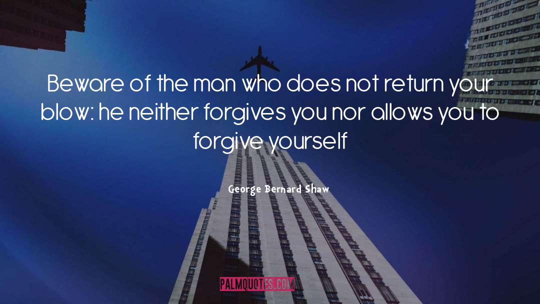 Forgives quotes by George Bernard Shaw
