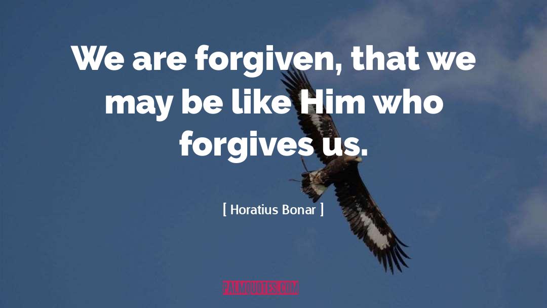 Forgives quotes by Horatius Bonar