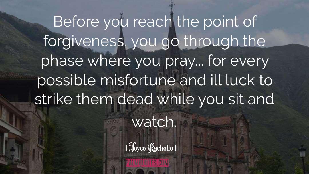 Forgiving And Forgetting quotes by Joyce Rachelle