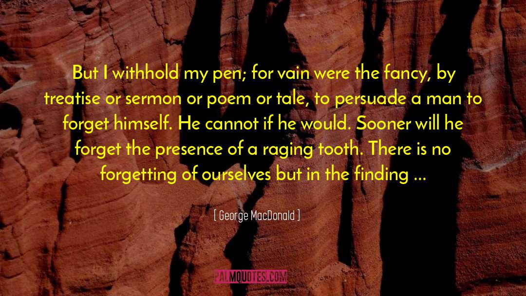Forgiving And Forgetting quotes by George MacDonald