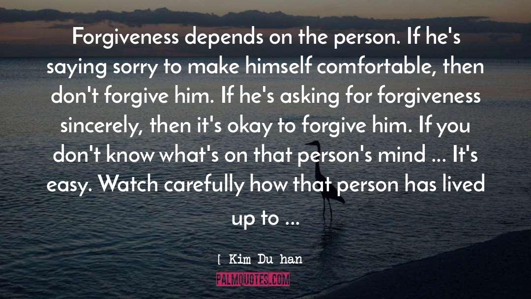 Forgiving And Forgetting quotes by Kim Du-han