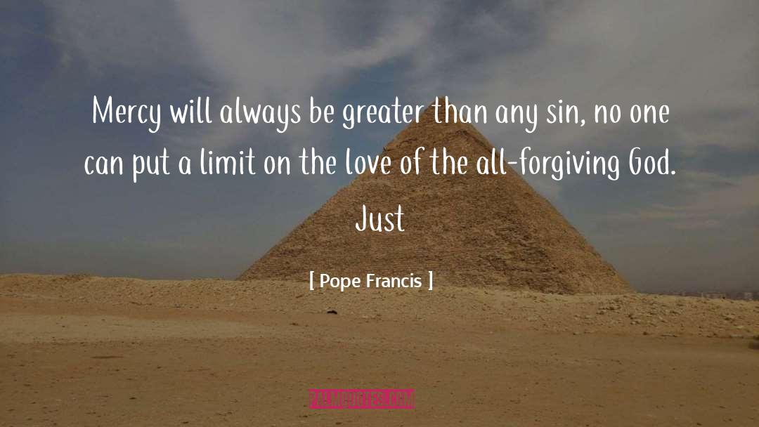Forgiving God quotes by Pope Francis
