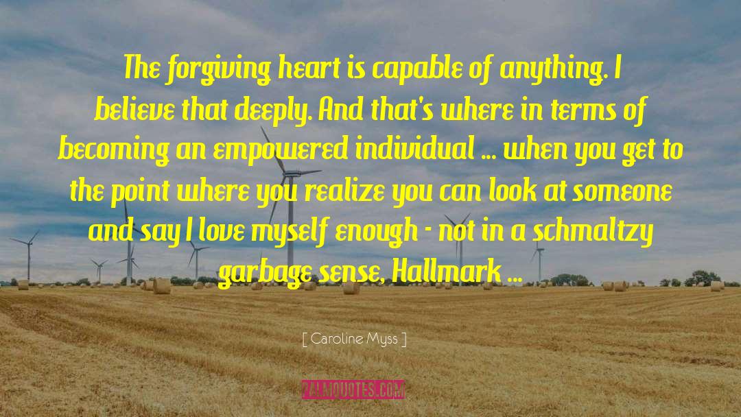 Forgiving Heart quotes by Caroline Myss