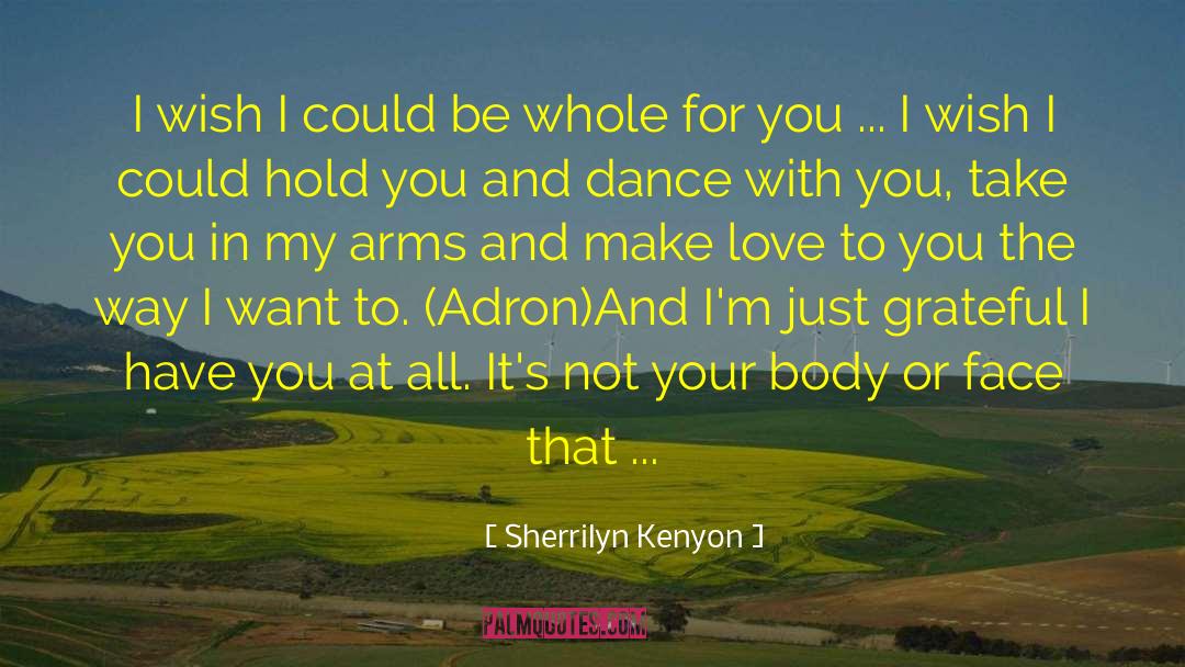 Forgiving Heart quotes by Sherrilyn Kenyon