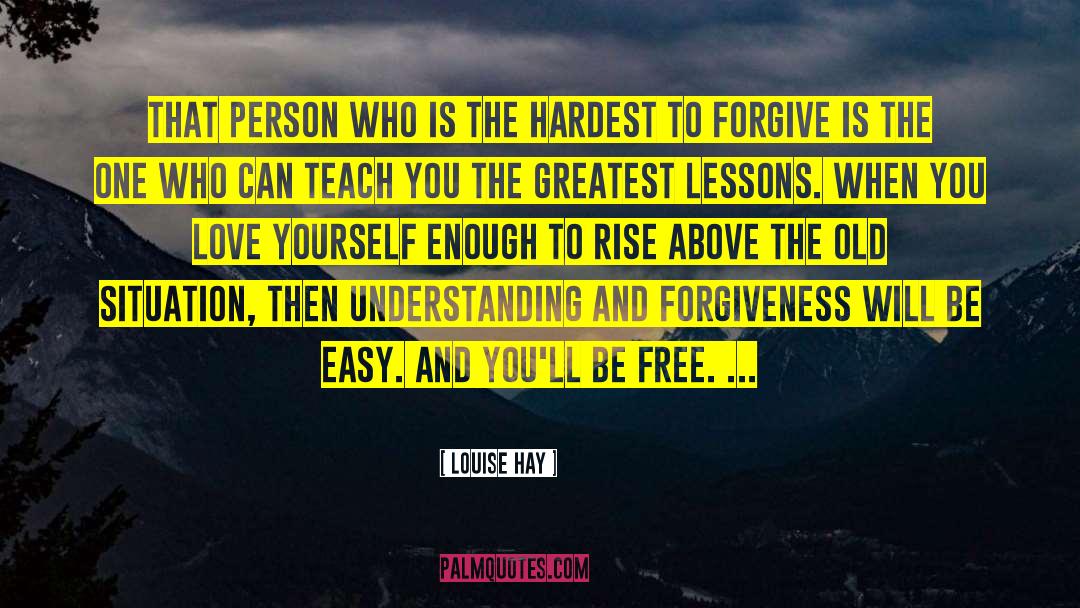 Forgiving Love quotes by Louise Hay
