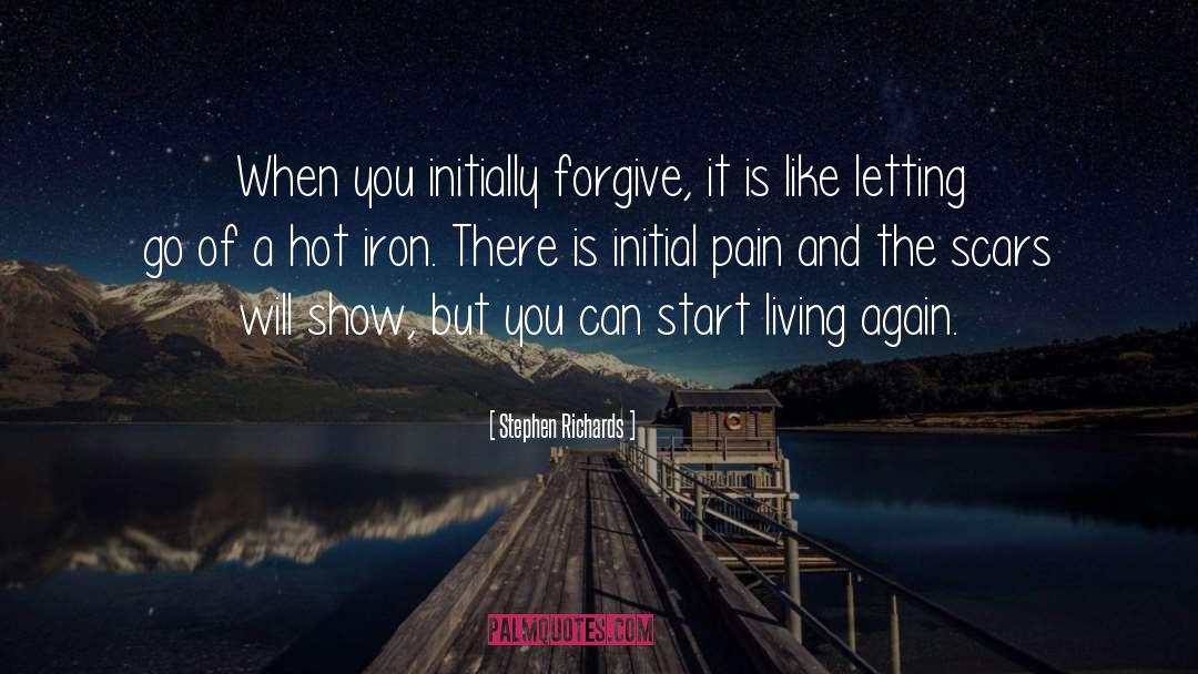 Forgiving quotes by Stephen Richards