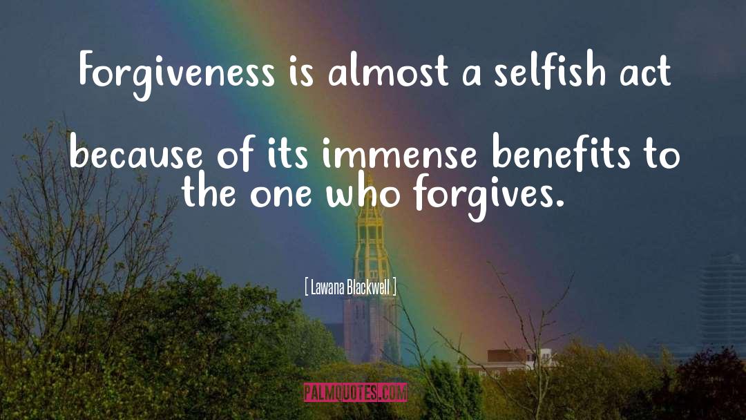 Forgiving quotes by Lawana Blackwell