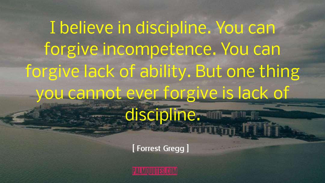 Forgiving Yourself quotes by Forrest Gregg