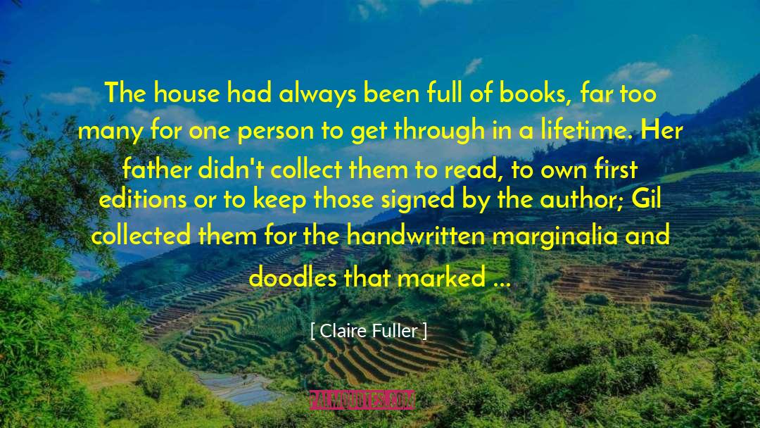 Forgotten Bits Of Paperwork quotes by Claire Fuller