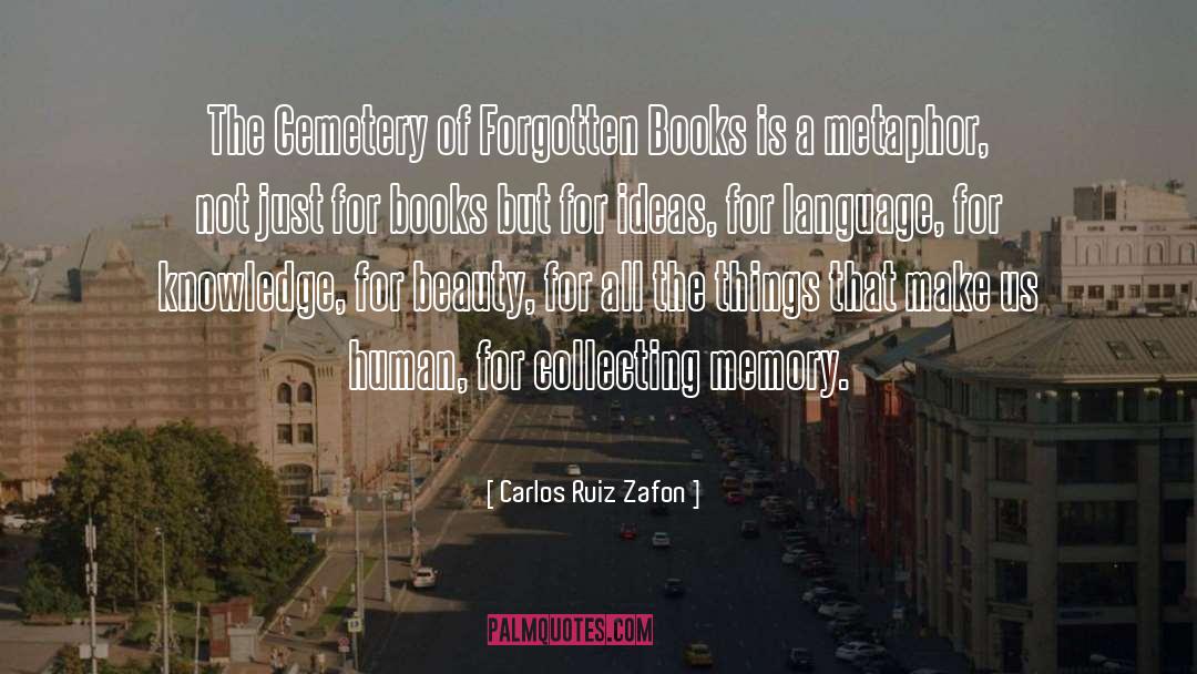 Forgotten Books quotes by Carlos Ruiz Zafon