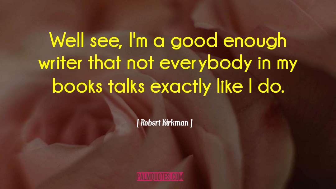 Forgotten Books quotes by Robert Kirkman