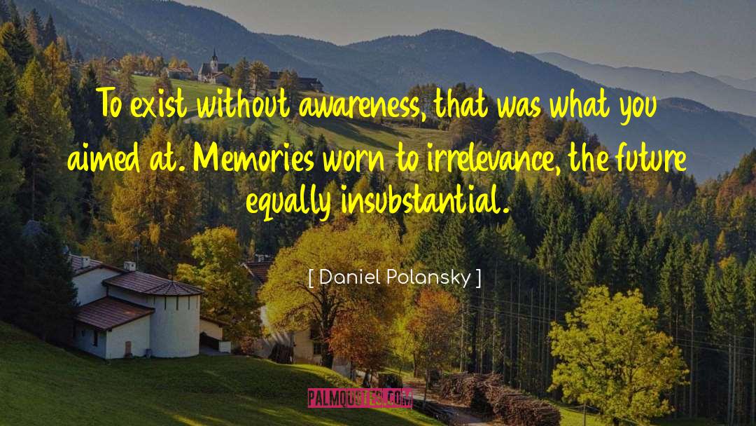 Forgotten Memories quotes by Daniel Polansky