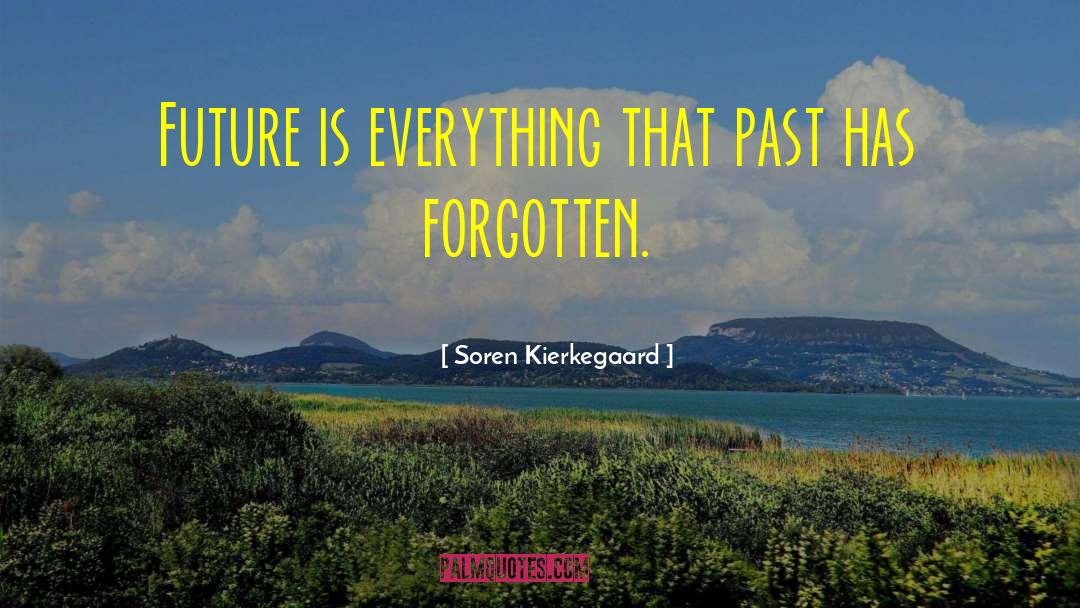 Forgotten Past quotes by Soren Kierkegaard