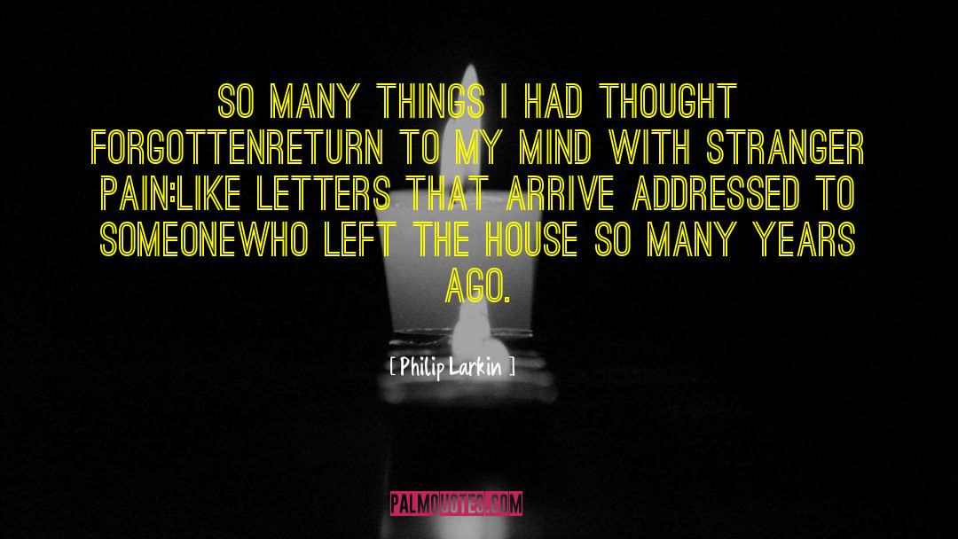 Forgotten Past quotes by Philip Larkin