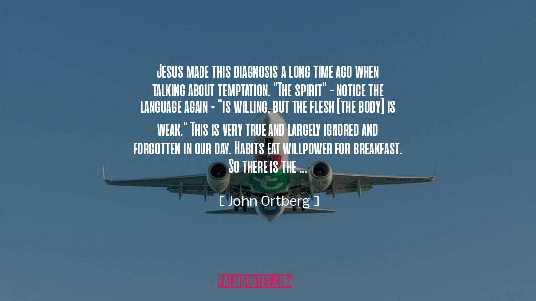 Forgotten quotes by John Ortberg