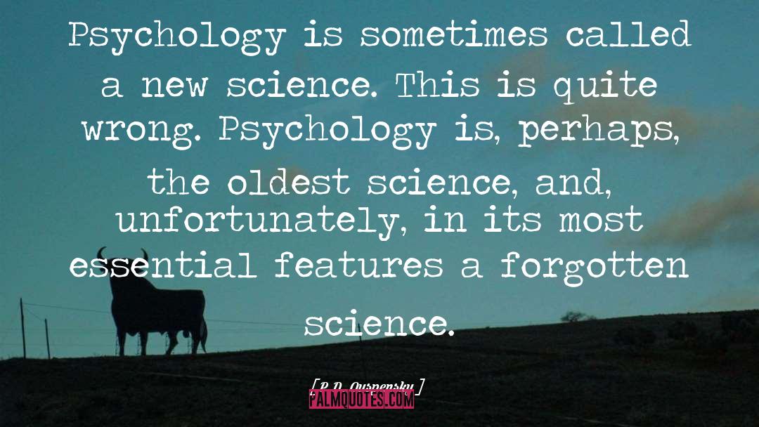 Forgotten Science quotes by P.D. Ouspensky