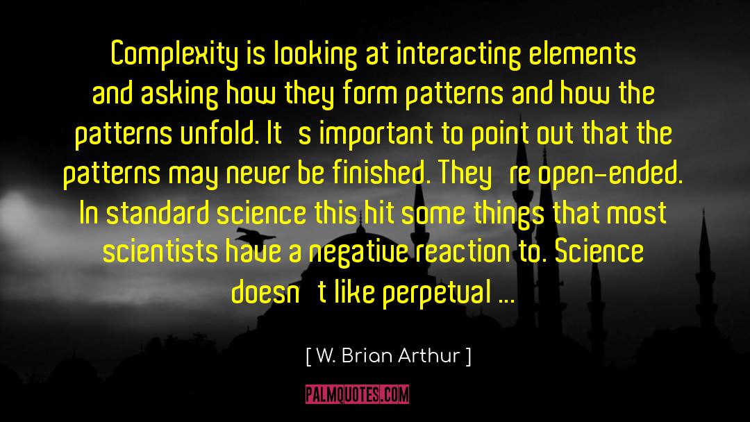 Forgotten Science quotes by W. Brian Arthur