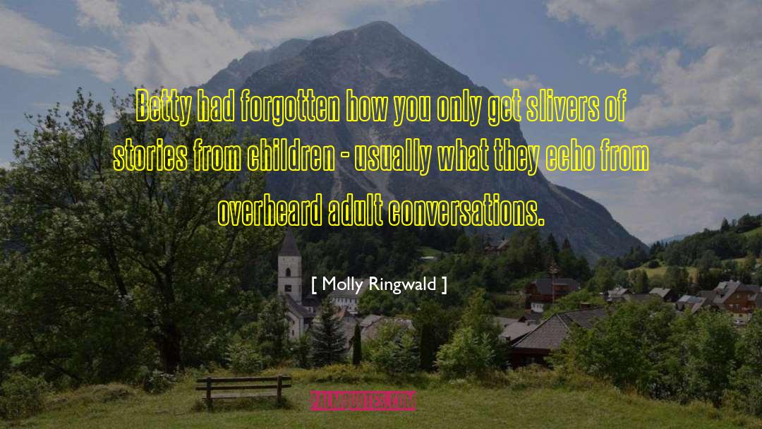 Forgotten Visions quotes by Molly Ringwald