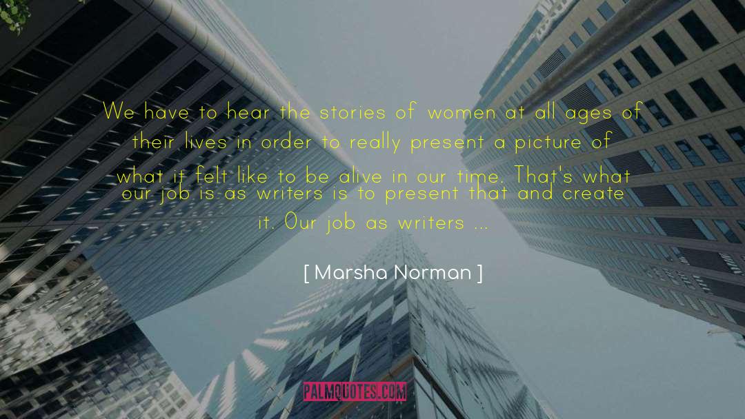 Forgotten Women Writers quotes by Marsha Norman