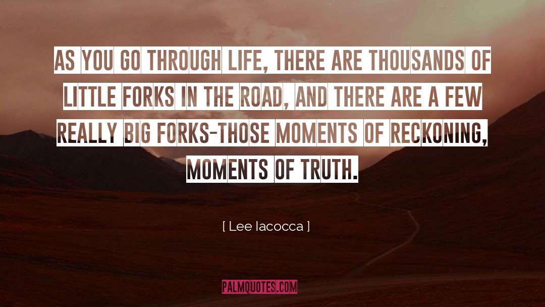 Fork In The Road quotes by Lee Iacocca