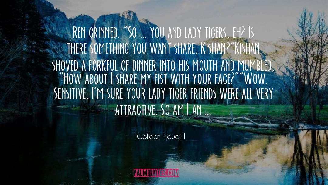 Forkful quotes by Colleen Houck