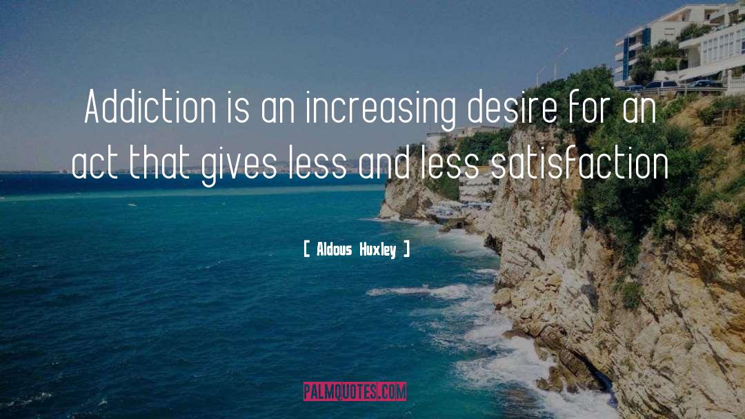 Forlorn Desire quotes by Aldous Huxley